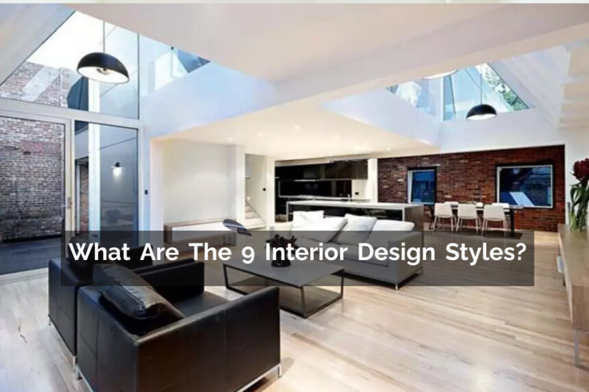 What are the 9 interior design styles?